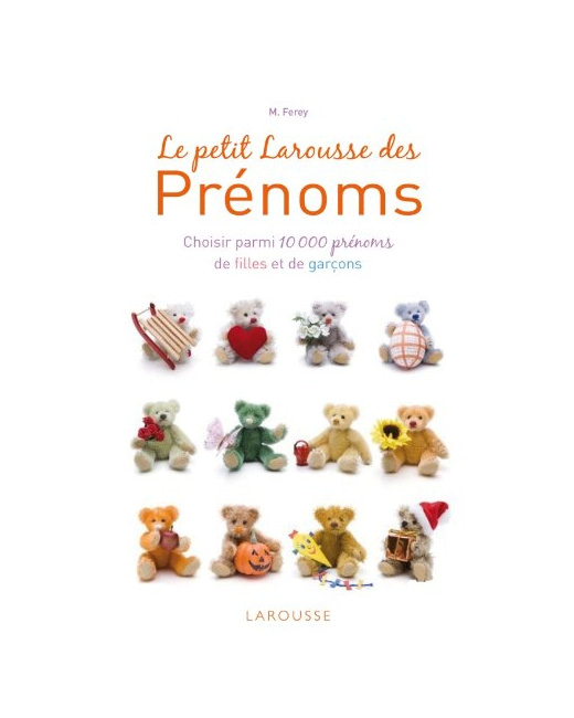 Le Petit Larousse des prénoms