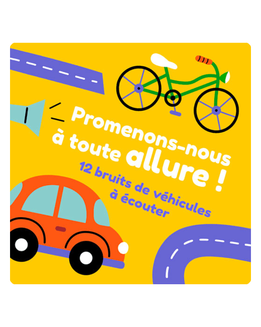 Imagier sonore pour enfant - Promenons-nous à toute allure !