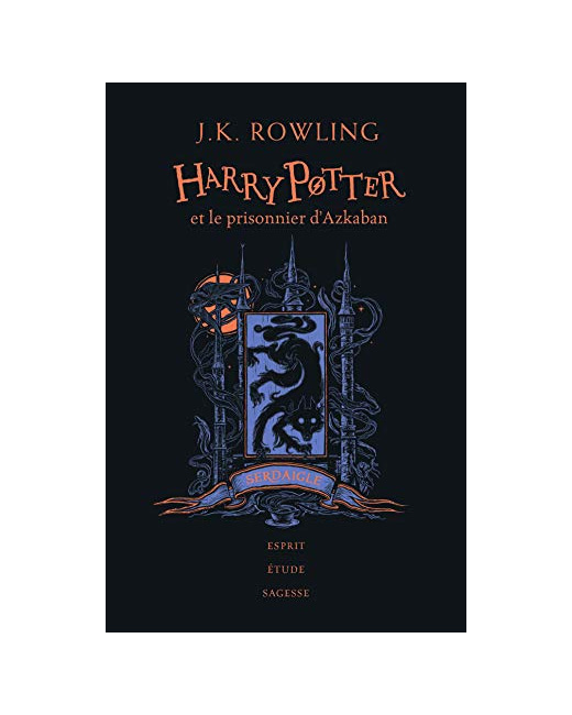 Livre Harry Potter Et Le Prisonnier D'Azkaban - Edition Serdaigle