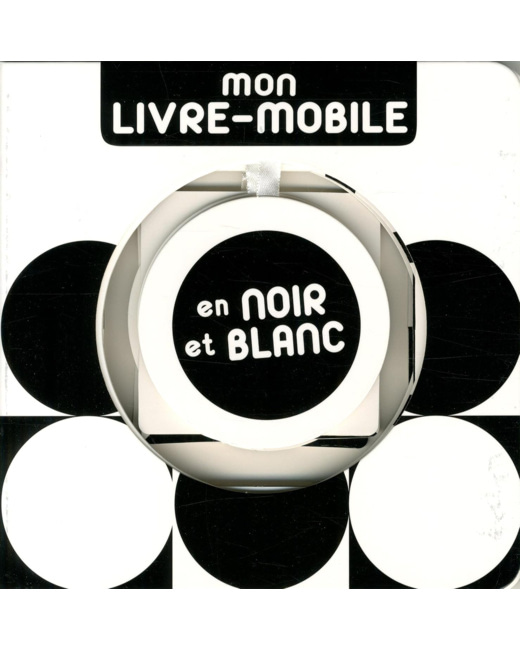 Mon livre-mobile en noir et blanc