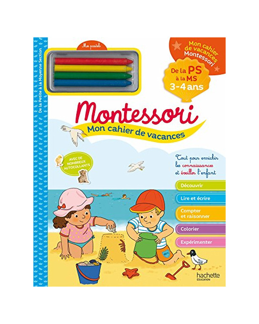 Mon cahier de vacances Montessori 2023- De la Petite à la Moyenne Section