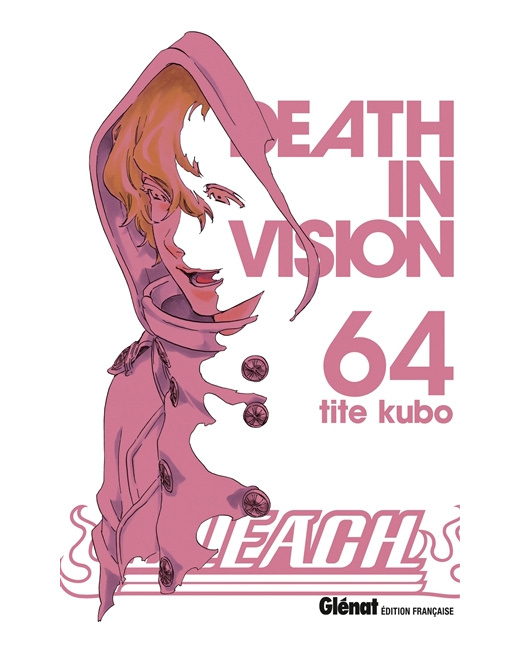 Bleach - Tome 64 - Death in vision