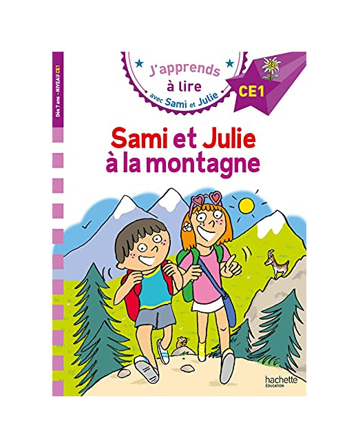 Sami et Julie CE1 Sami et Julie à la montagne