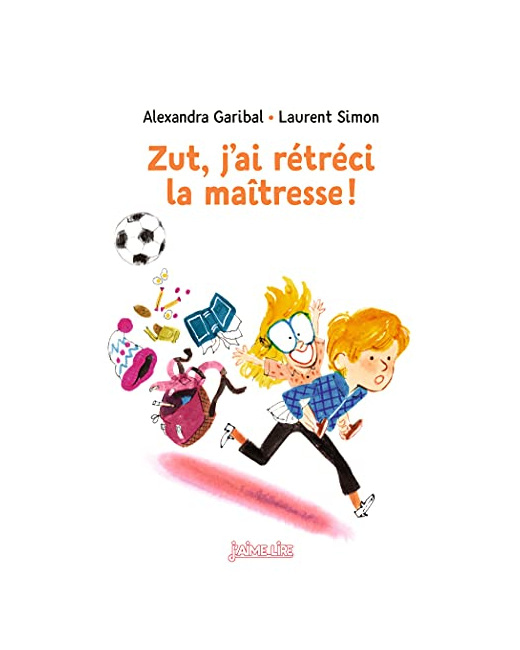 Zut - j'ai rétréci la maîtresse !