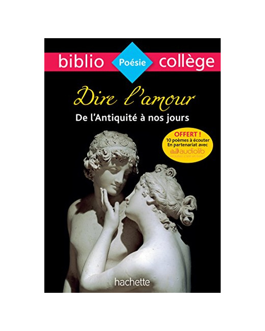 Bibliocollège - Dire l'amour de l'Antiquité à nos jours: n°91