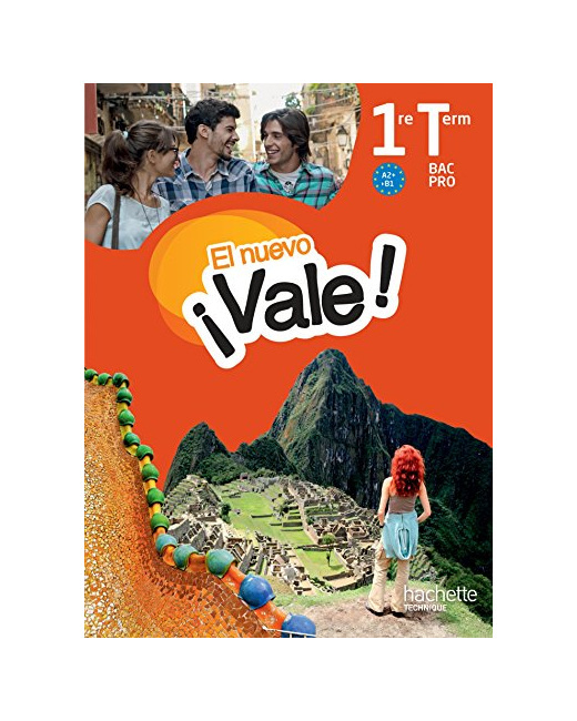 EL nuevo Vale 1re Terminale Bac Pro - Livre élève Ed. 2016