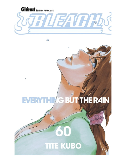 Bleach - Tome 60 - Everything but the rain