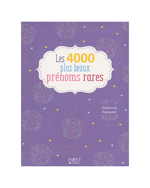Livre Les 4000 plus beaux prénoms rares