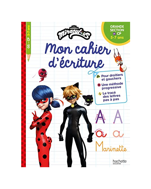 Miraculous - Mon cahier d'écriture (Grande section - CP - 5/7 ans)