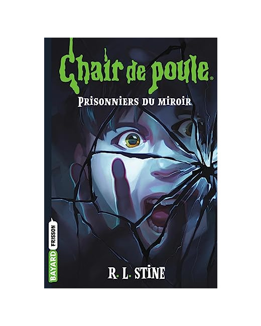 Chair de poule - Tome 04 - Prisonniers du miroir