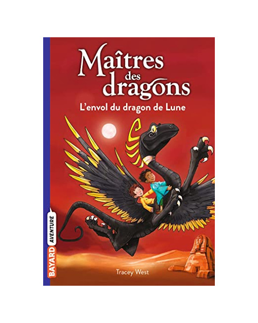 Maîtres des dragons - Tome 06 - L'envol du dragon de Lune
