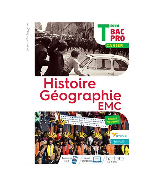 Histoire-Géographie terminale Bac Pro - cahier de l'élève - Éd. 2021