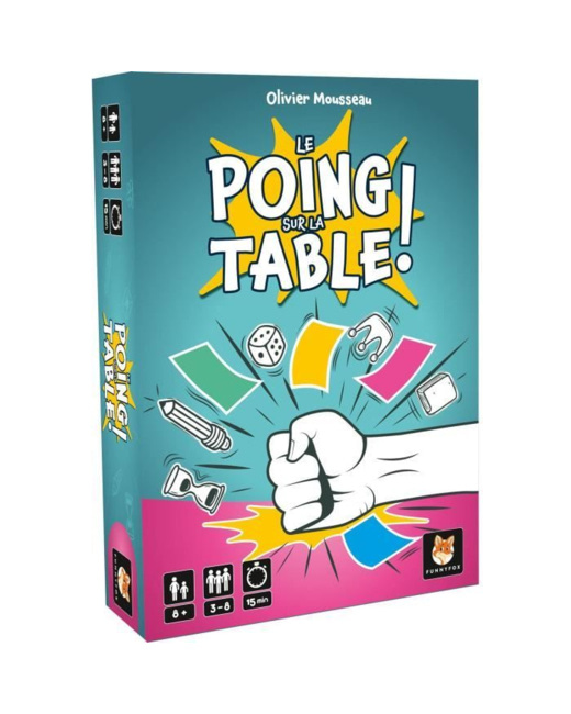 LE POING SUR LA TABLE