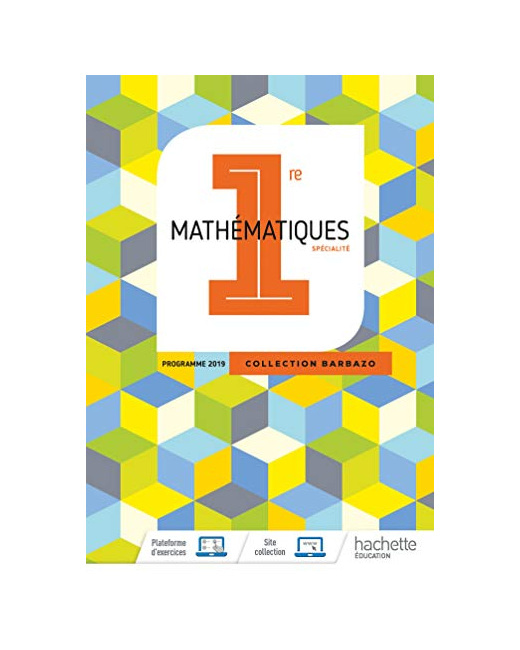 Barbazo Maths 1ère - Livre élève - Ed. 2019