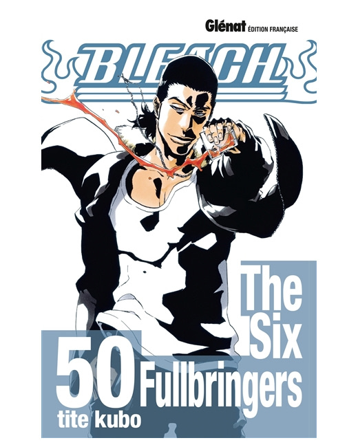 Bleach - Tome 50 - The Six Fullbringers
