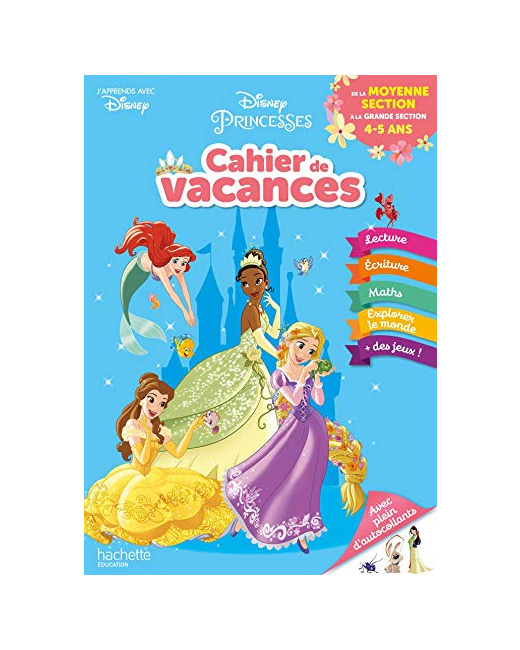 Disney - Princesses - De la Moyenne à la Grande Section - Cahier de vacances 2023