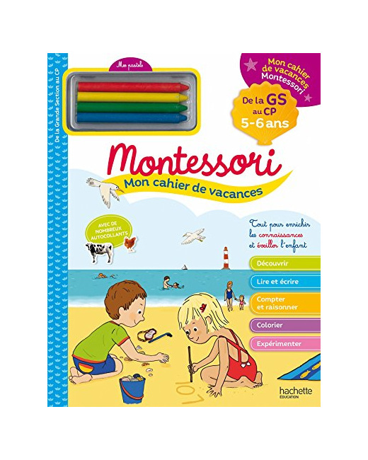 Mon cahier de vacances Montessori 2023 - De la Grande Section au CP