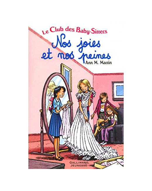 Livre Le Club Des Baby-Sitters. Nos Joies Et Nos Peines