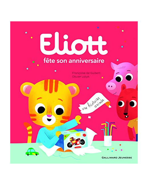 Livre Eliott Fete Son Anniversaire