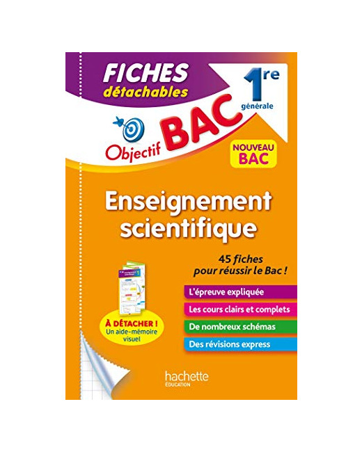 Objectif BAC Fiches Enseignement scientifique 1re générale