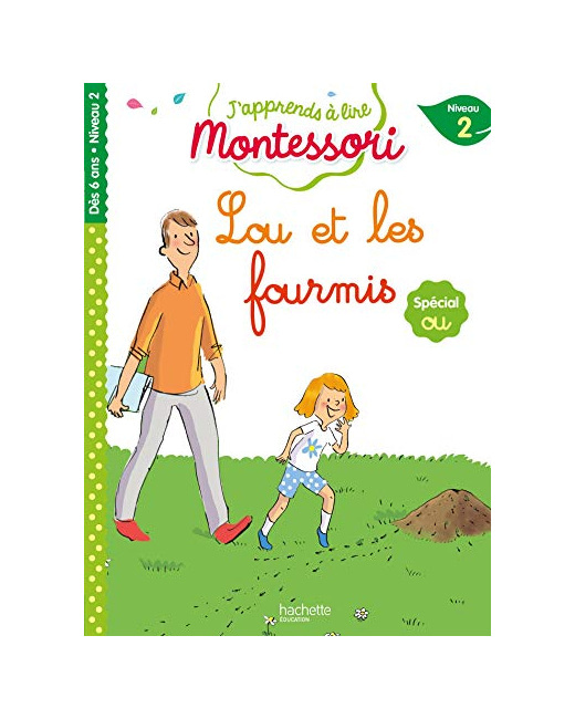 Lou et les fourmis, niveau 2 - J'apprends à lire Montessori