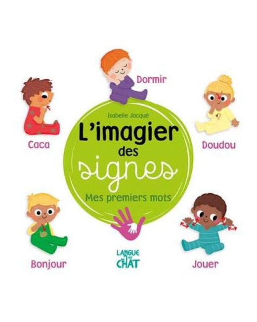 L'imagier des signes, mes premiers mots