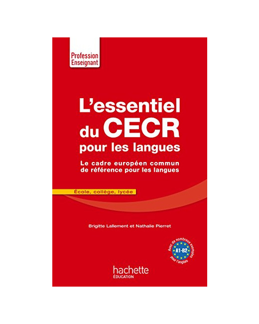 L'Essentiel Du CECR pour les langues: Le cadre européen commun de référence pour les langues
