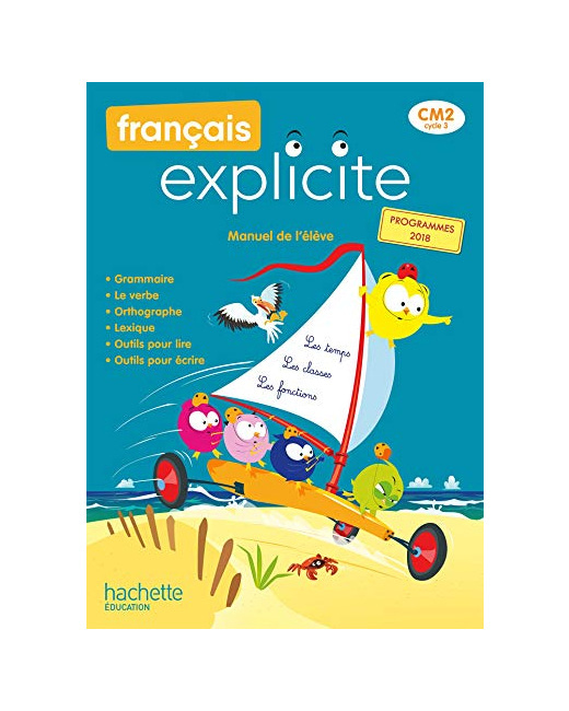 Français Explicite CM2 - Livre de l'élève - Ed. 2021