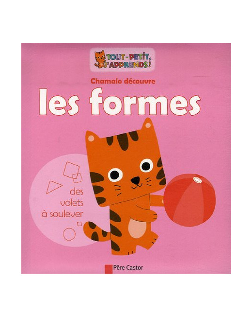 Chamalo découvre les formes
