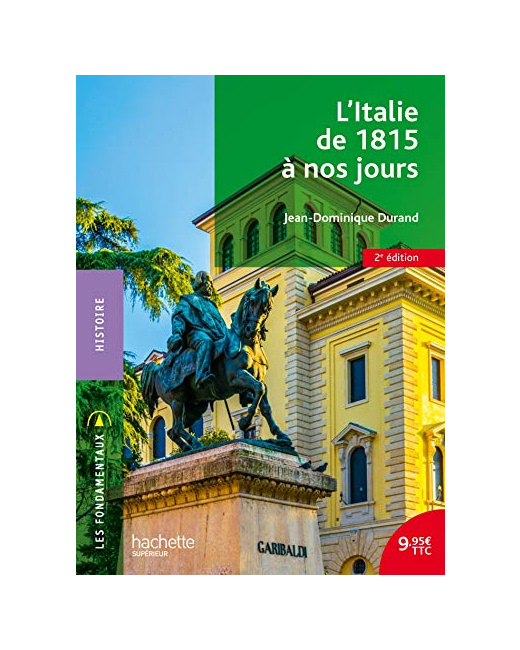 Les Fondamentaux L'Italie de 1815 à nos jours