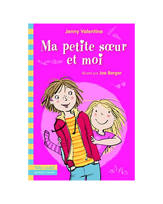 Livre Ma Petite Sœur Et Moi - Folio Cadet Premiers Romans - Dès 8 Ans