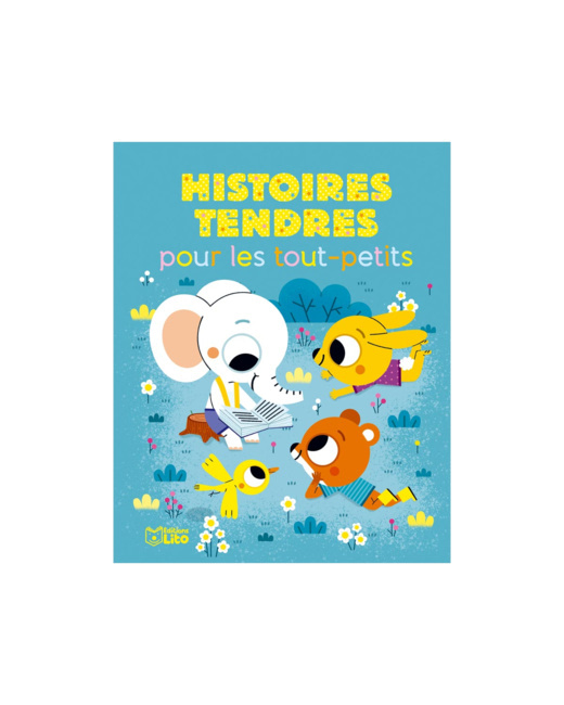 Livre Histoires tendres pour les tout-petits