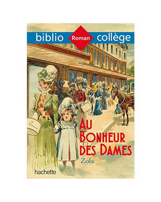 Bibliocollège - Au bonheur des dames, Émile Zola