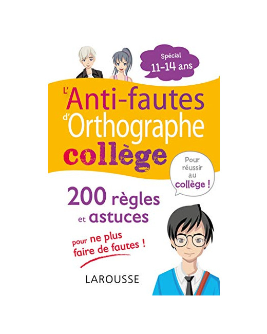 L'ANTI-FAUTES d'ORTHOGRAPHE, spécial COLLEGE