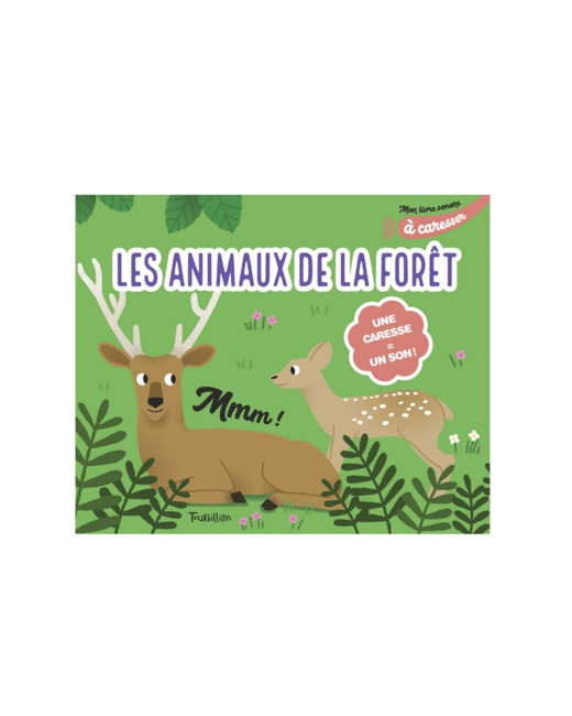 Livre Les animaux de la forêt à caresser