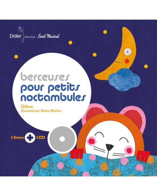 Berceuses pour petits noctambules