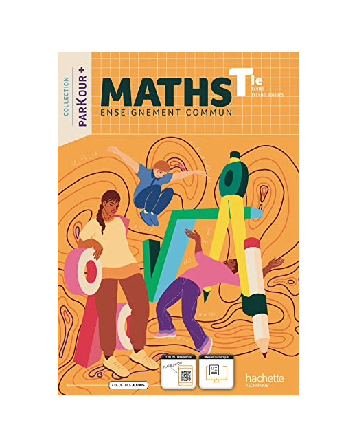 Cahier de Maths Terminale séries technologiques enseignement commun - Livre élève - Éd. 2023