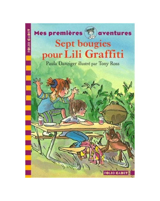 Livre Mes Premières Aventures, 2 : Sept Bougies Pour Lili Graffiti