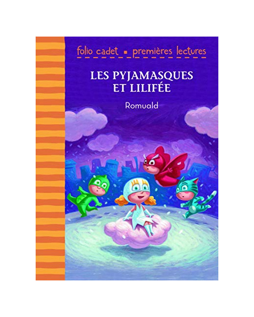Livre Les Pyjamasques Et Lilifée - Folio Cadet Premières Lectures - Je Lis Tout Seul - De 6 À 8 Ans