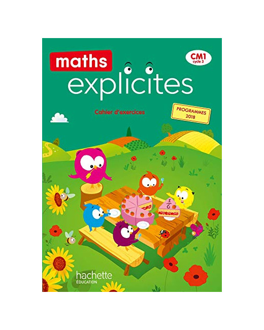Maths Explicites CM1 - Cahier élève - Ed. 2020