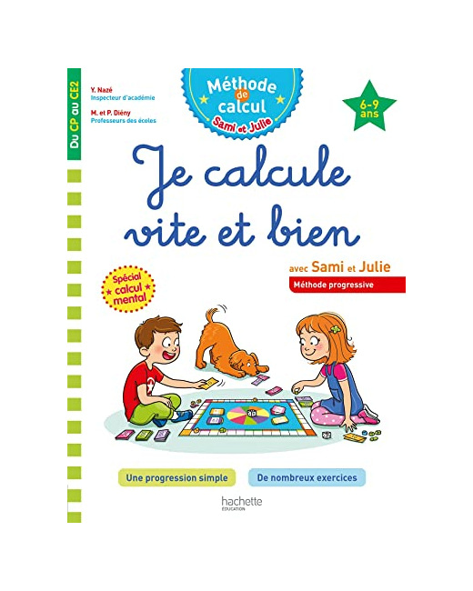 Sami et Julie Je calcule vite et bien Du CP au CE2