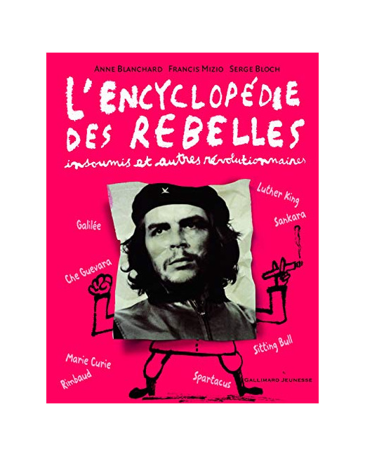 Livre L'Encyclopedie Des Rebelles