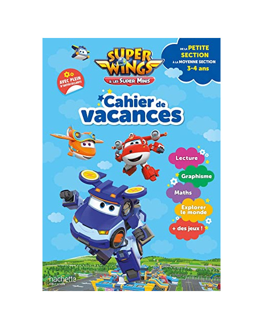 Super Wings - Cahier de vacances 2023, de la Petite Section à la Moyenne section