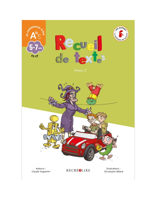 Livre Recueil de textes Niveau 2 - Je commence à lire avec Les Alphas