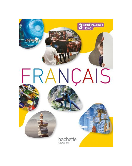 Français 3e Prépa-Pro/DP6 - Livre élève - Ed. 2012
