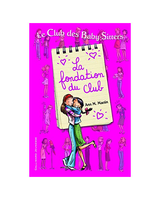 Livre Le Club Des Baby-Sitters. La Fondation Du Club