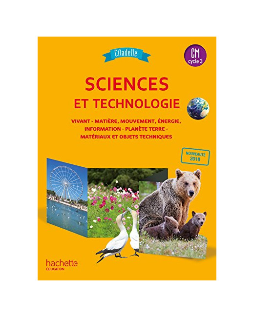 Citadelle Sciences CM - Livre élève - Ed. 2018