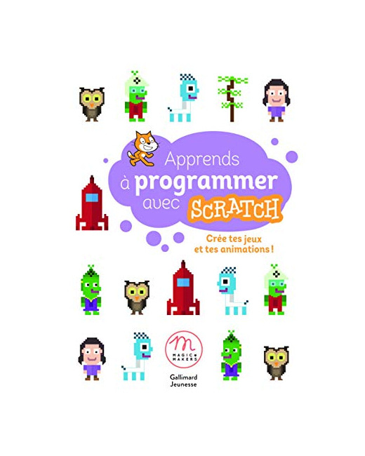 Livre Apprends A Programmer Avec Scratch