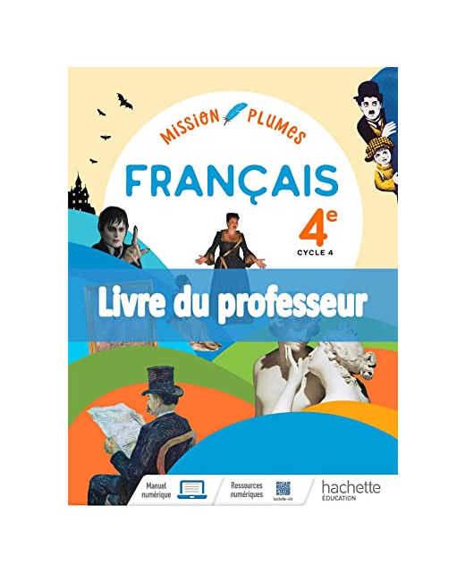 Mission Plumes cycle 4 4e - Livre du professeur - Ed. 2022