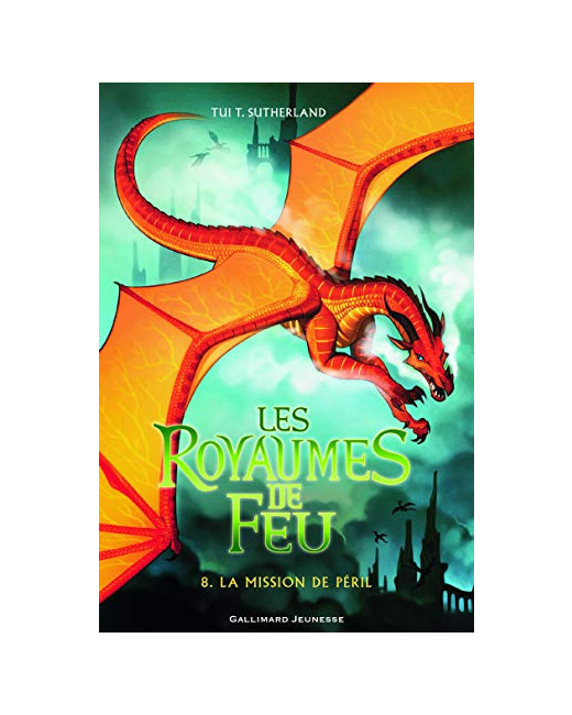 Livre Les Royaumes De Feu 8. La Mission De Peril
